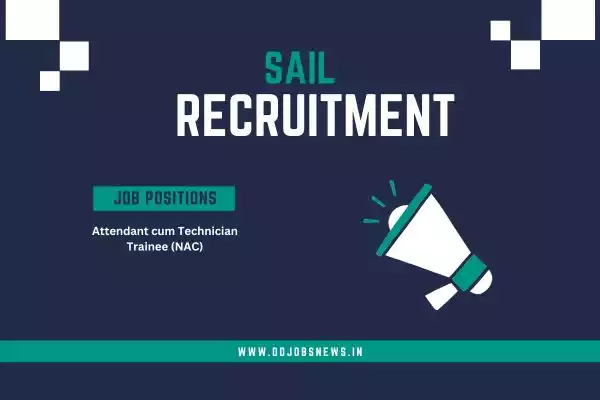 SAIL Recruitment:स्टील अथॉरिटी ऑफ़ इंडिया लिमिटेड (SAIL) में अटेंडेंट-कम-टेक्नीशियन के 85 पदों पर भर्ती ,आवेदन प्रक्रिया 04 नवंबर से 25 नवंबर तक चलेगी।